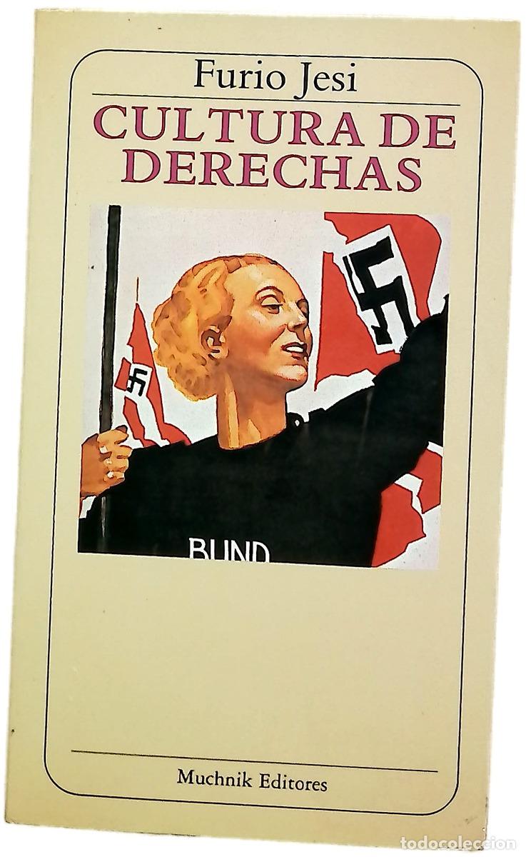 Livres: Cultura de derechas - Jesi, Furio