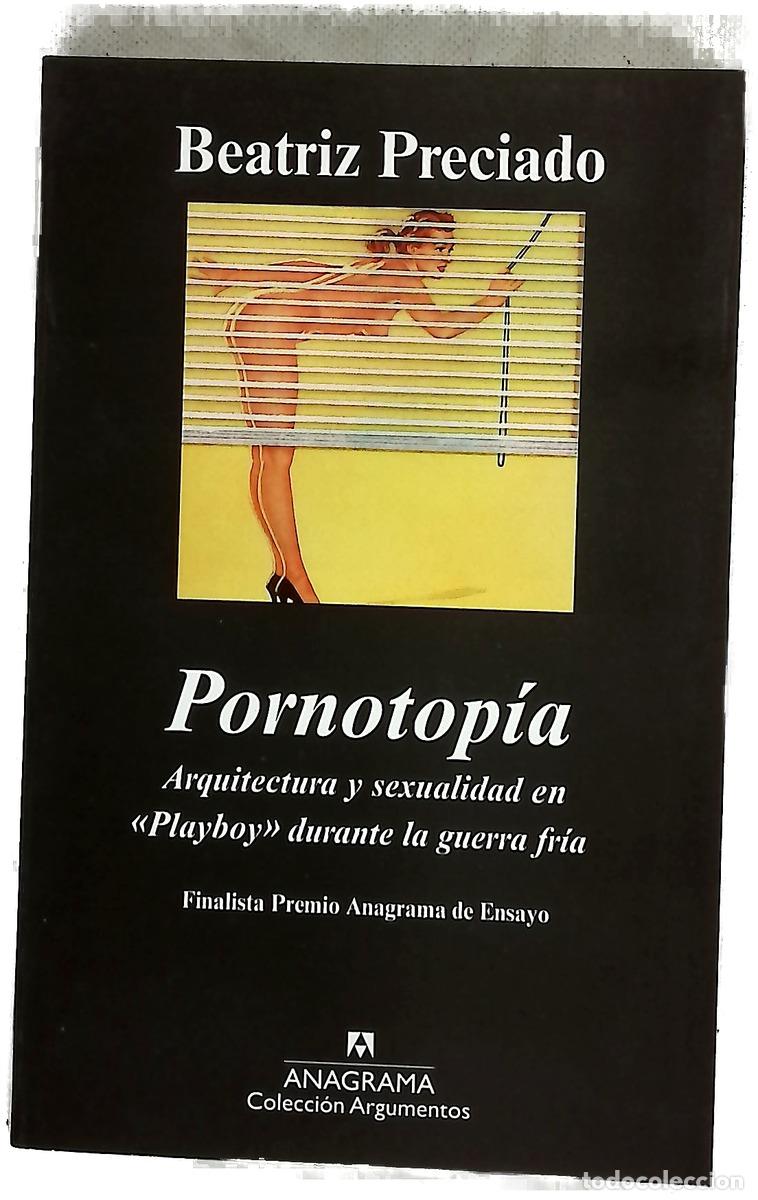 Livres: Pornotop&iacute;a arquitectura y sexualidad en &rdquo;Playboy&rdquo; durante la Guerra Fr&iacute;a