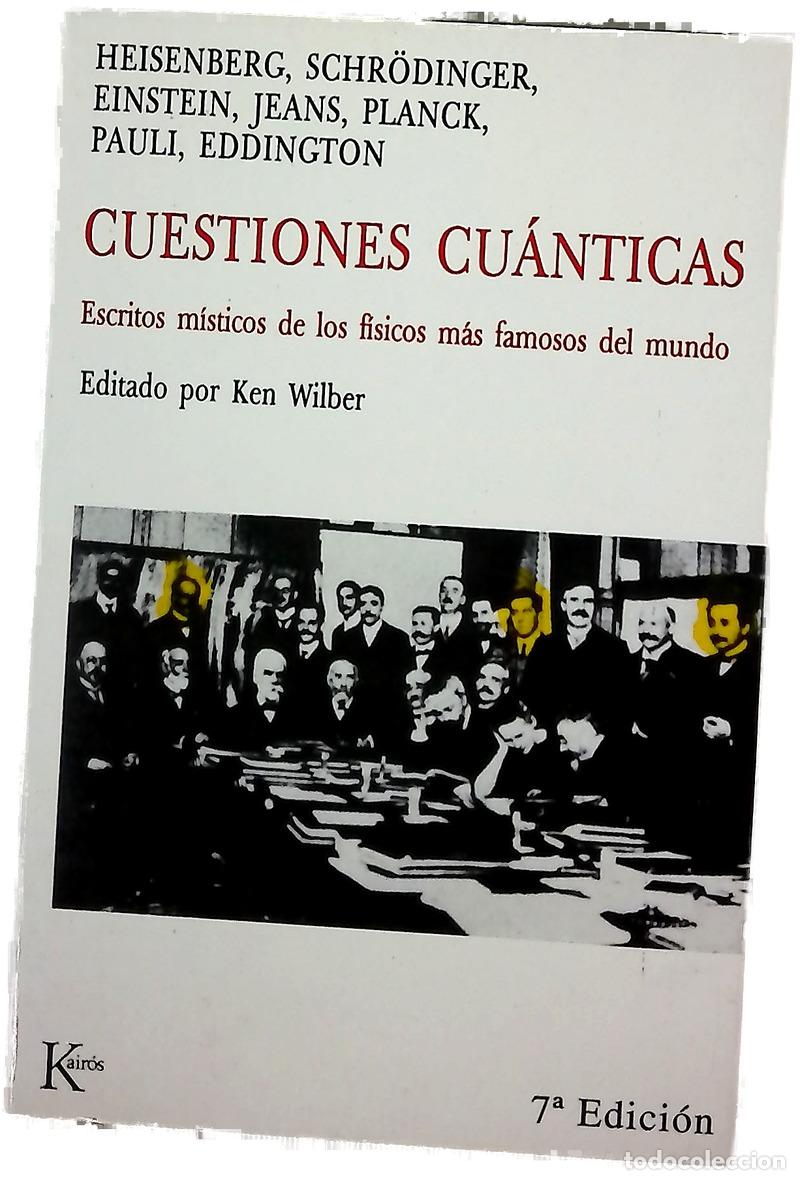 Livres: Cuestiones cu&aacute;nticas escritos m&iacute;sticos de los f&iacute;sicos m&aacute;s famosos del mundo