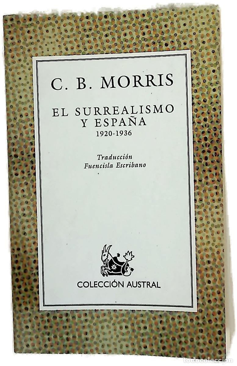 Livros em segunda m&atilde;o: El surrealismo y Espa&ntilde;a, 1920-1936