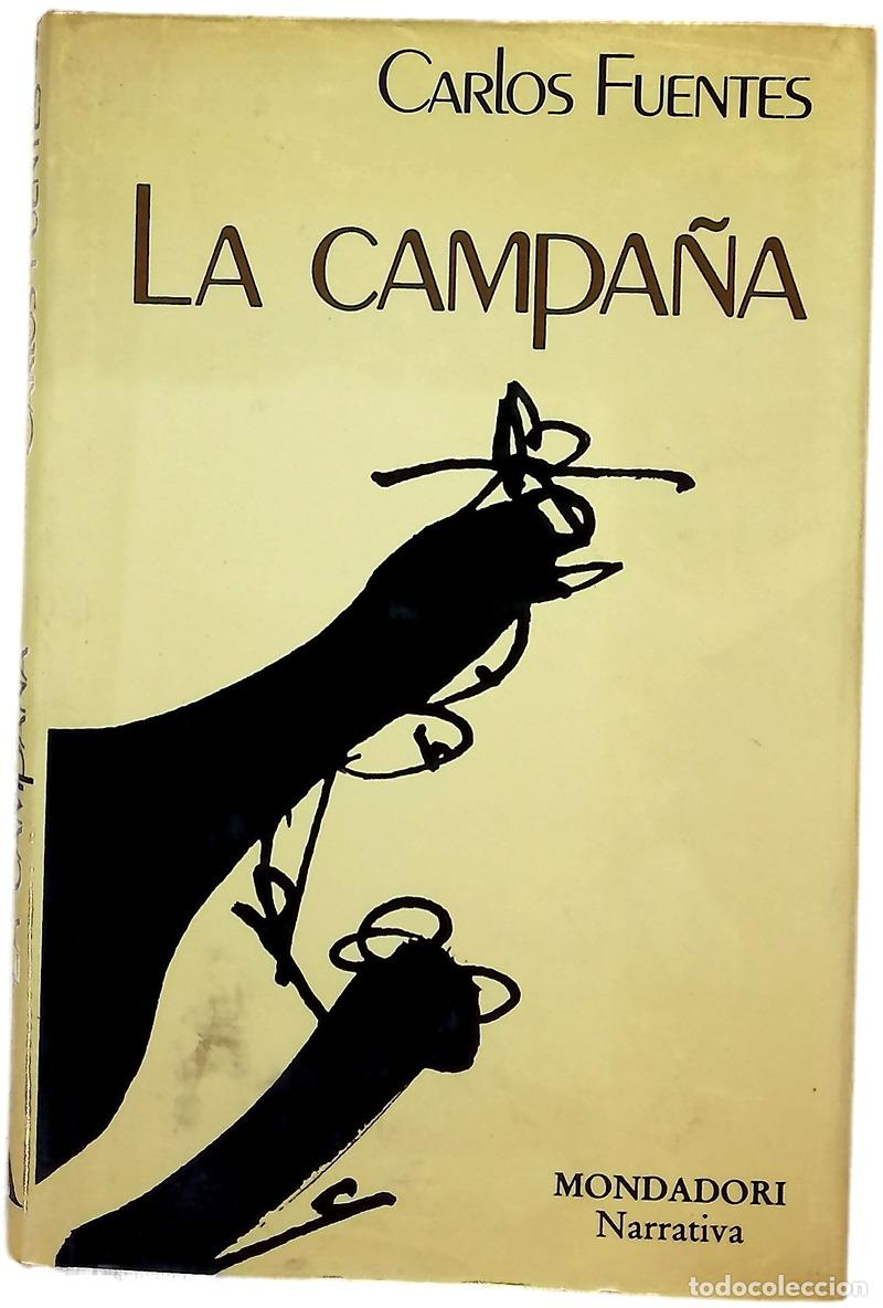 Libros: La campa&ntilde;a - Fuentes, Carlos