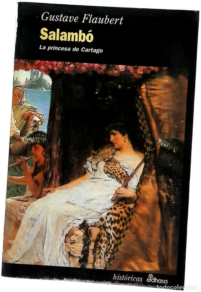 Libros: Salamb&oacute; - Flaubert, Gustave; Froufe, An&iacute;bal
