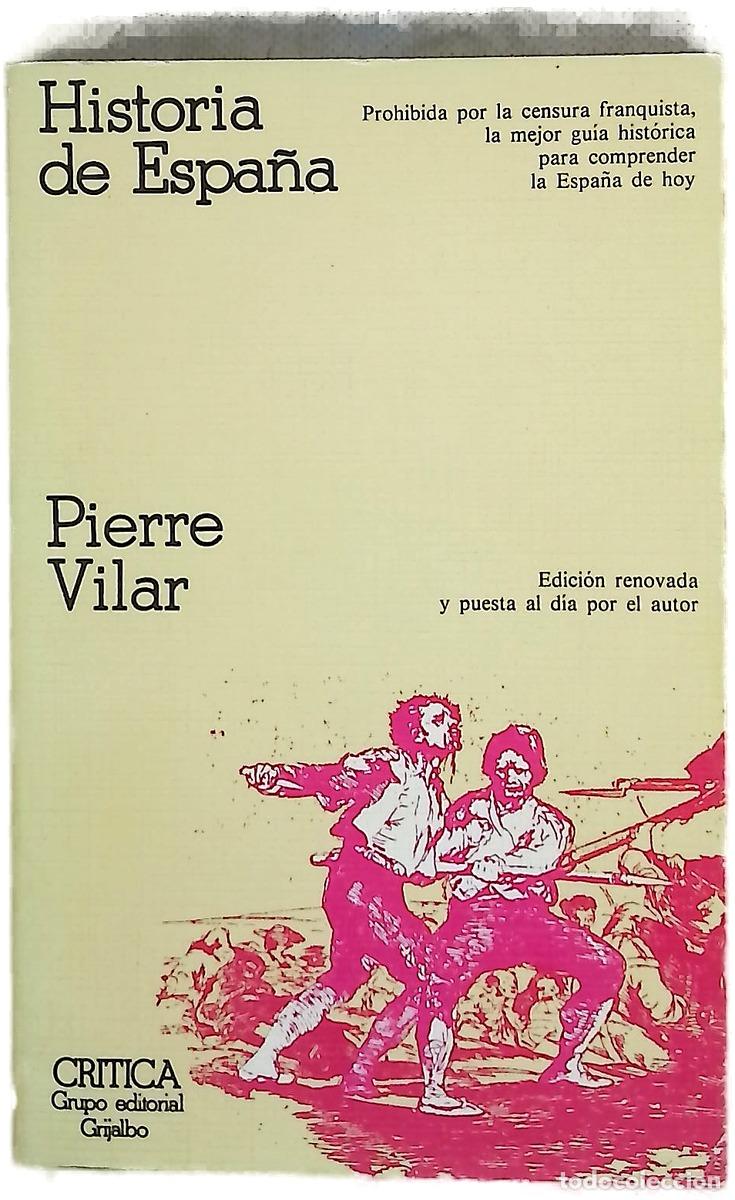Libros: Historia de Espa&ntilde;a - Vilar, Pierre