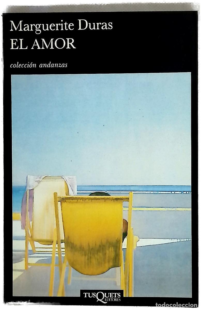 Libros: El amor - Duras, Marguerite; Sordo, Enrique