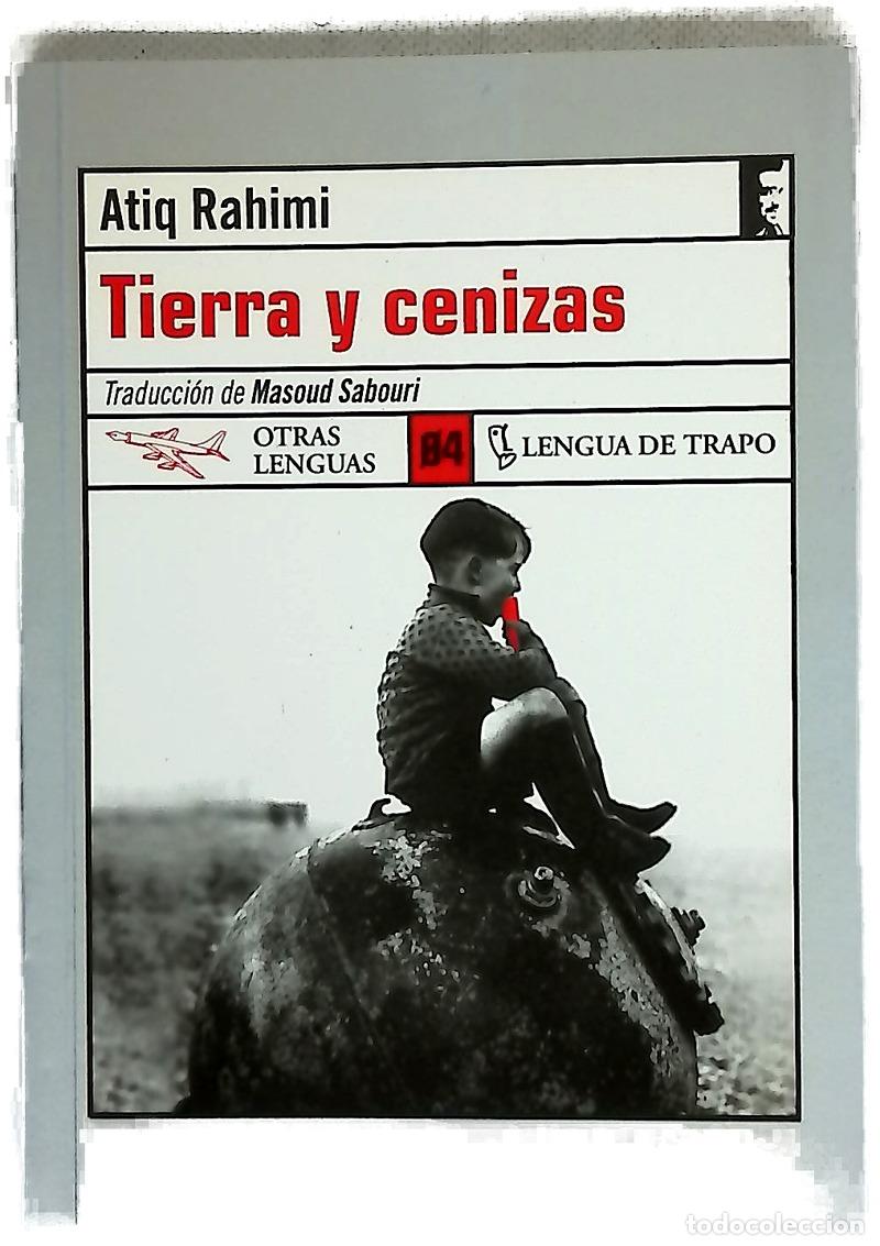 Libros: Tierra y cenizas - Rahimi, Atiq
