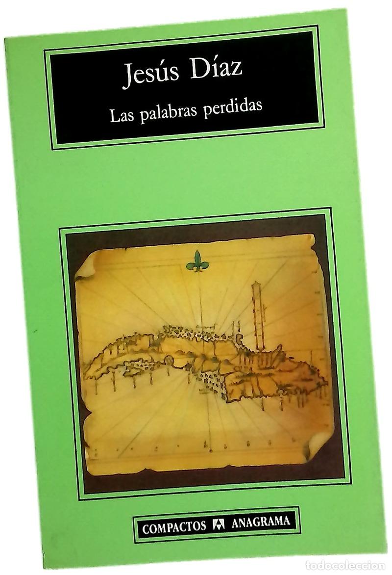 Libri di seconda mano: Las palabras perdidas - D&iacute;az, Jes&uacute;s