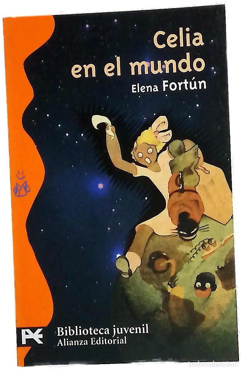 Libri di seconda mano: Celia en el mundo - Fort&uacute;n, Elena; Molina Gallent