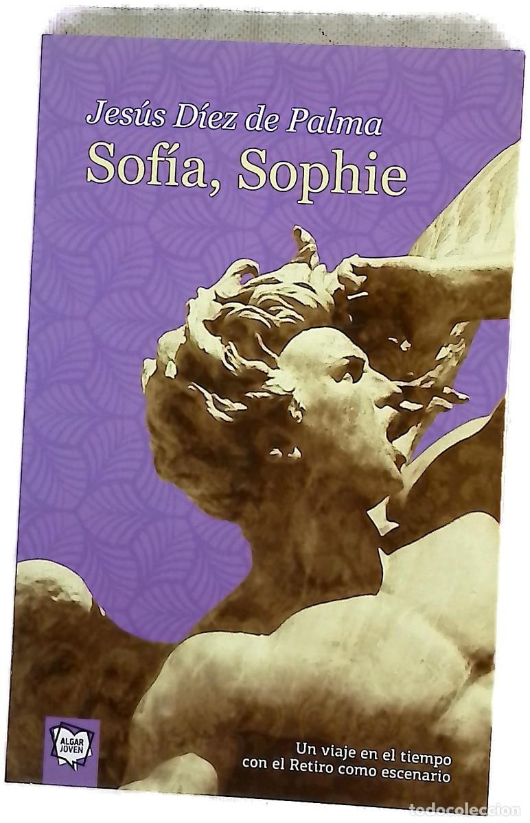 Libri di seconda mano: Sof&iacute;a, Sophie - D&iacute;ez de Palma, Jes&uacute;s