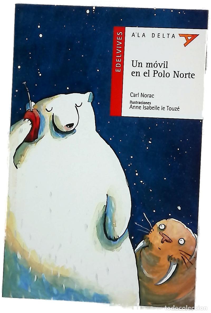 Libri di seconda mano: Un m&oacute;vil en el Polo Norte