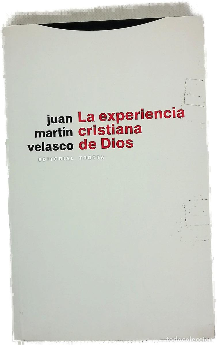 Libri di seconda mano: La experiencia cristiana de Dios