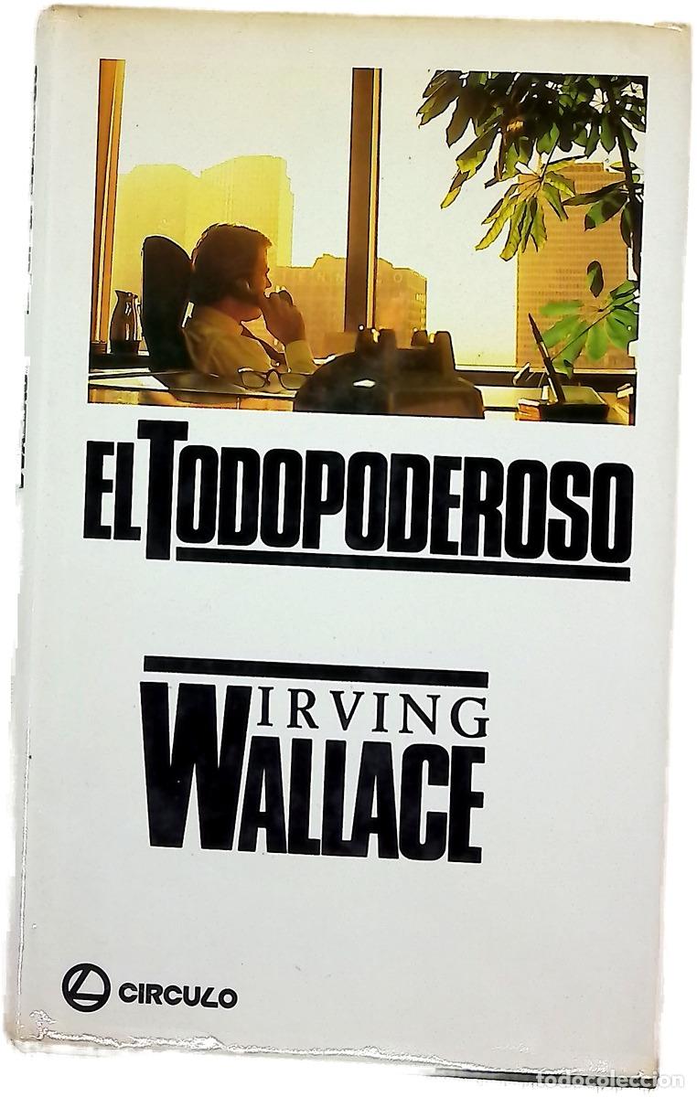 Libri di seconda mano: El todopoderoso - Wallace, Irving; Riambau, Esteve