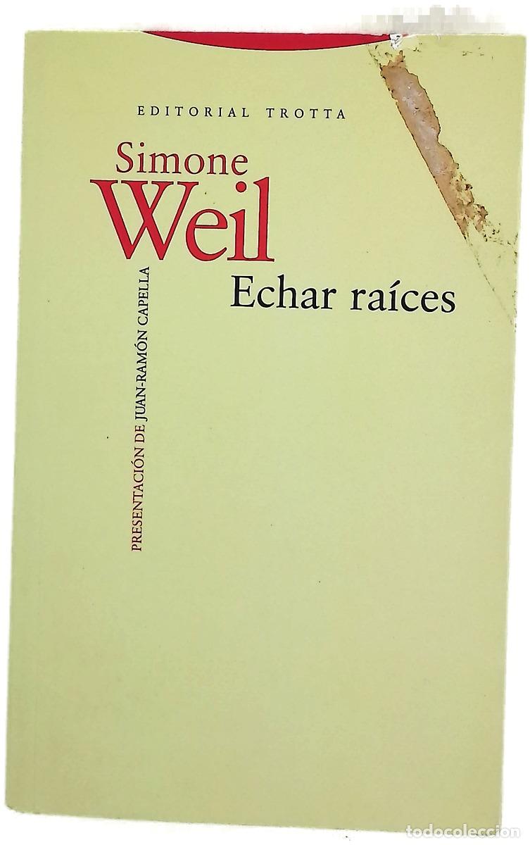 Libri di seconda mano: Echar ra&iacute;ces - Weil, Simone