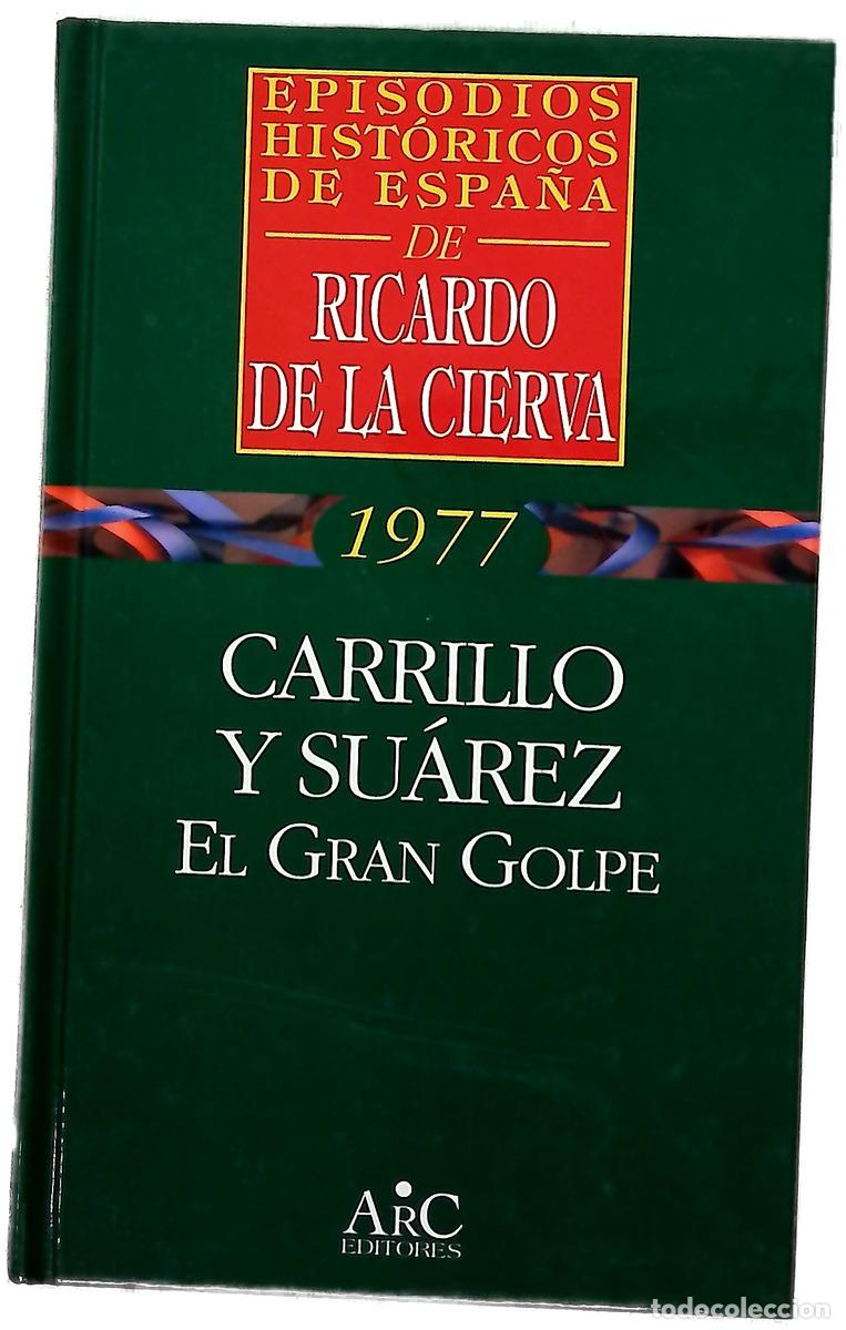 Libros: Carrillo y Su&aacute;rez el gran golpe