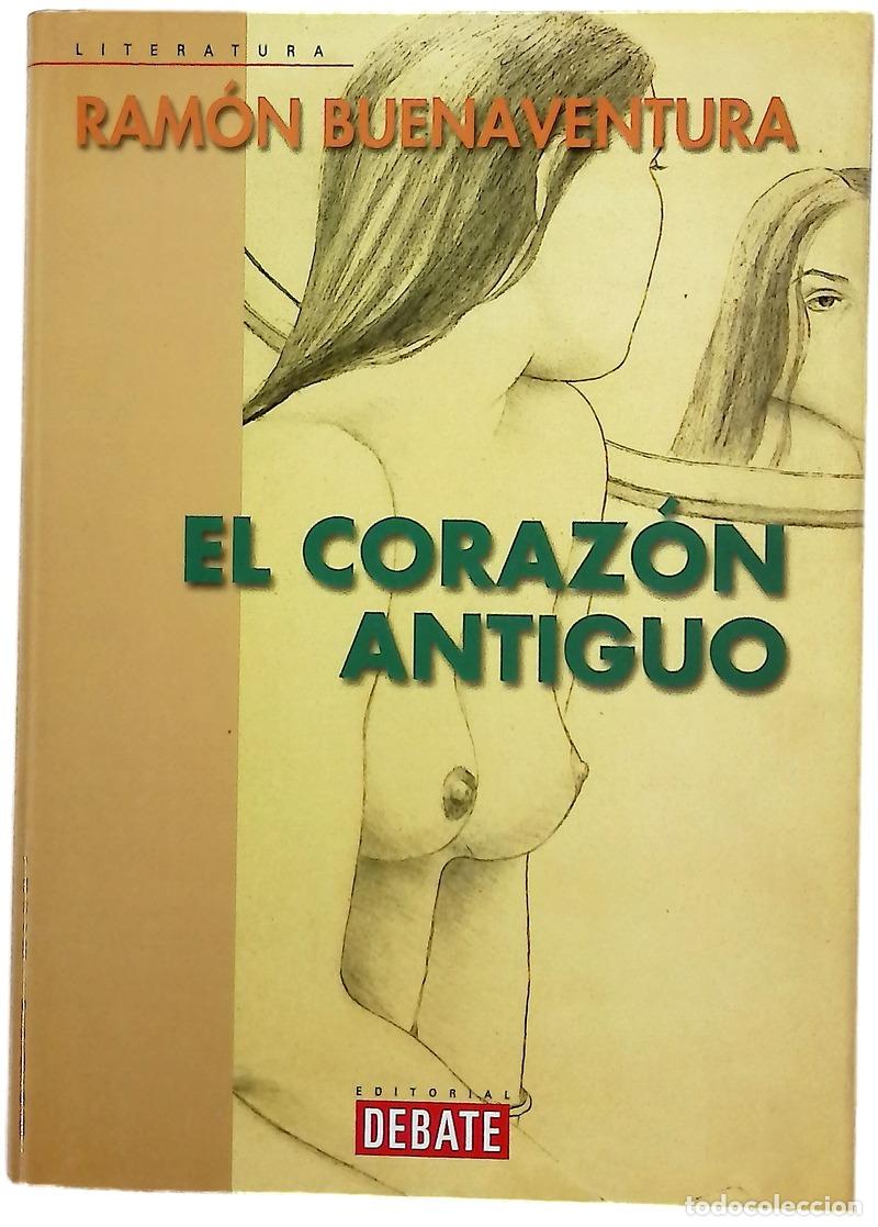 Libros: El coraz&oacute;n antiguo - Ram&oacute;n Buenaventura
