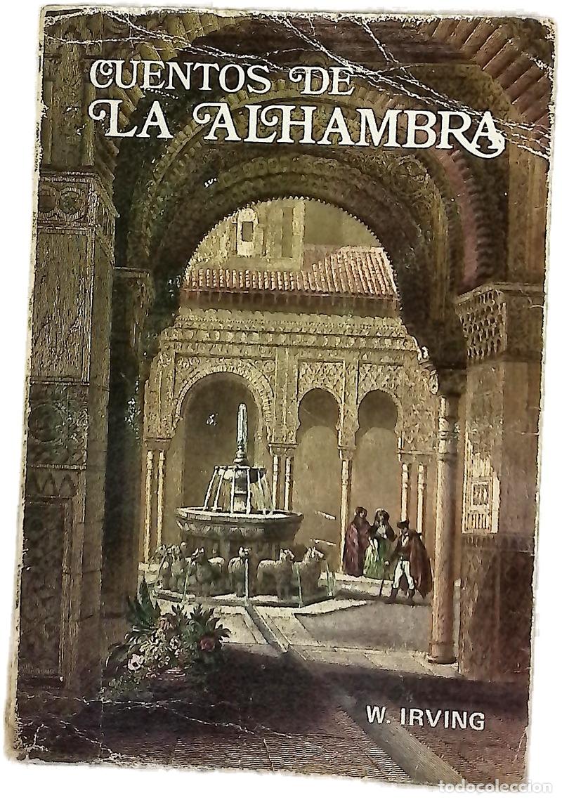 Libros: Cuentos de la Alhambra - Irving, Washington; Villa-Real, Ricardo