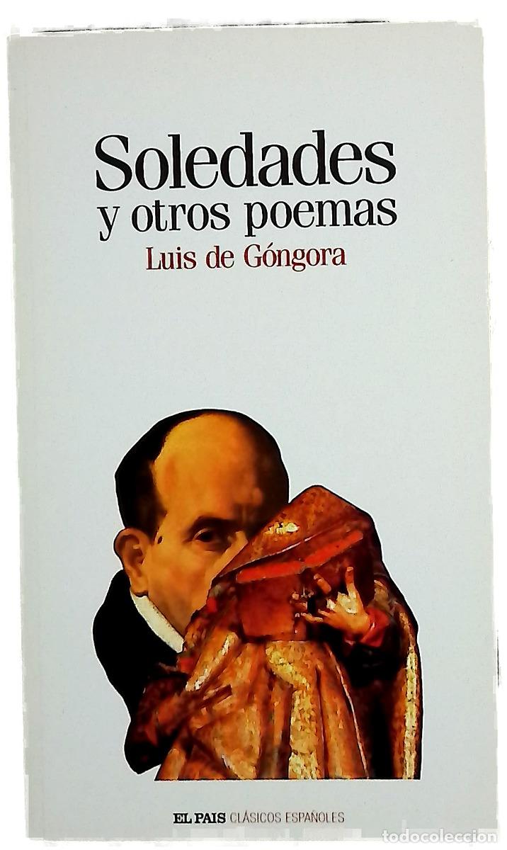Livres: Soledades y otros poemas - G&oacute;ngora y Argote, Luis de