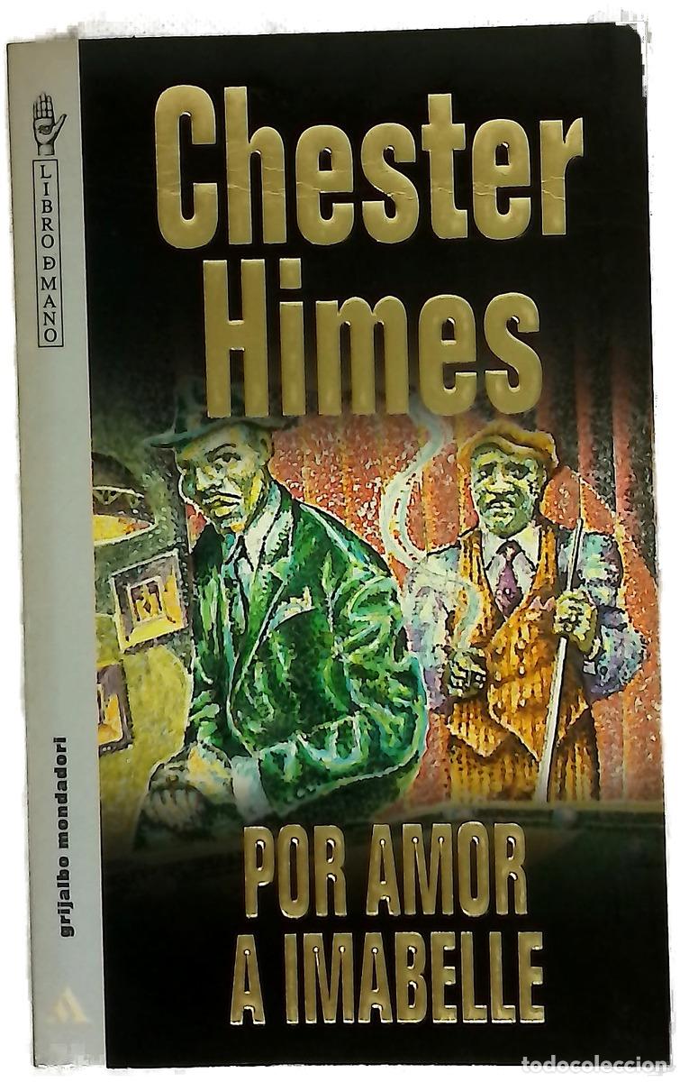 Livres: Por amor a Imabelle - Himes, Chester B