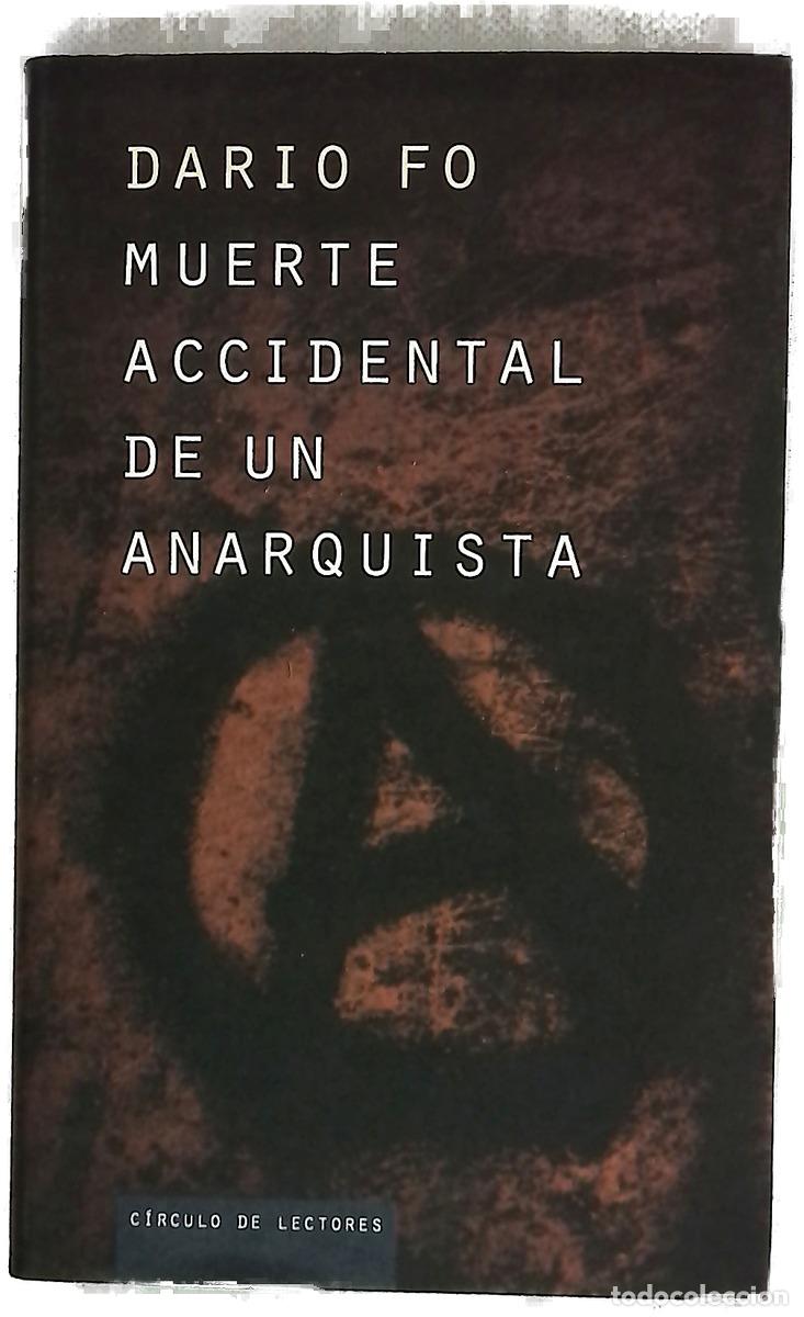 Livres: Muerte accidental de un anarquista
