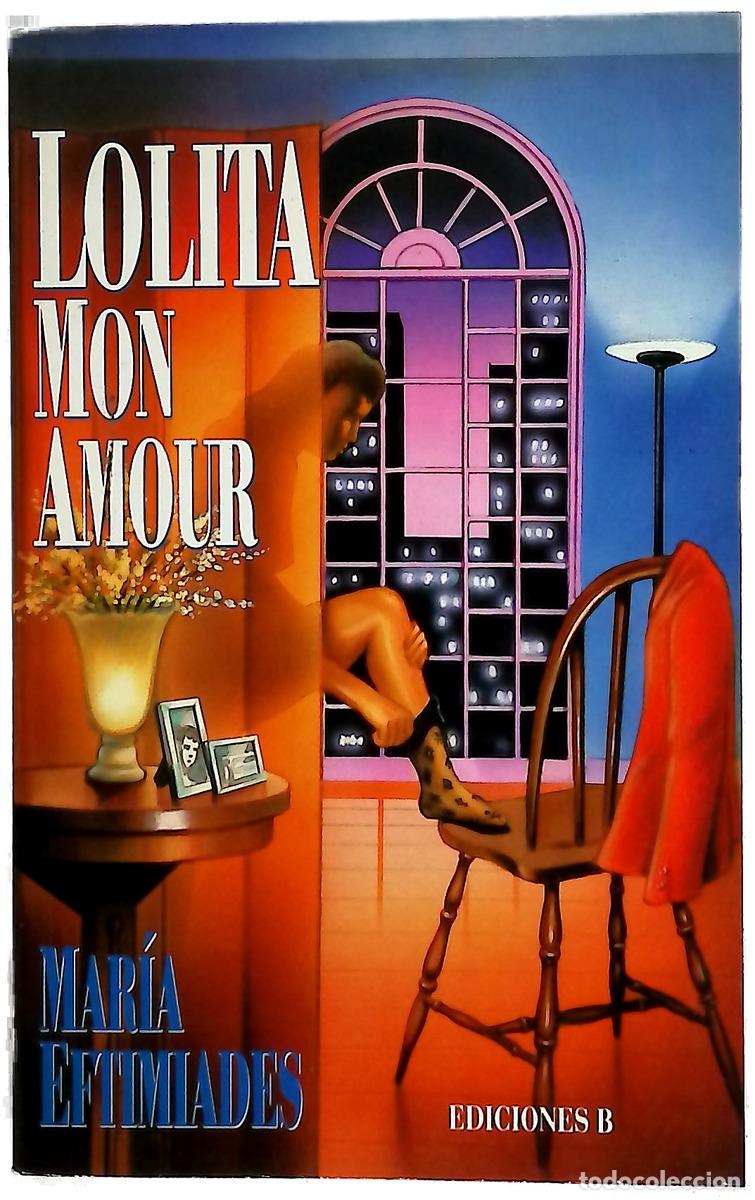 Livres: Lolita mon amour - Eftimiades, Maria; Berm&uacute;dez, Luis