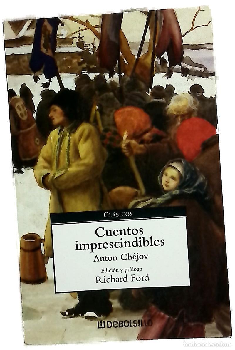 Livros em segunda m&atilde;o: Cuentos imprescindibles - Chejov, Anton Pavlovich; Ford, Richard; San Vicente Urondo, Ricardo