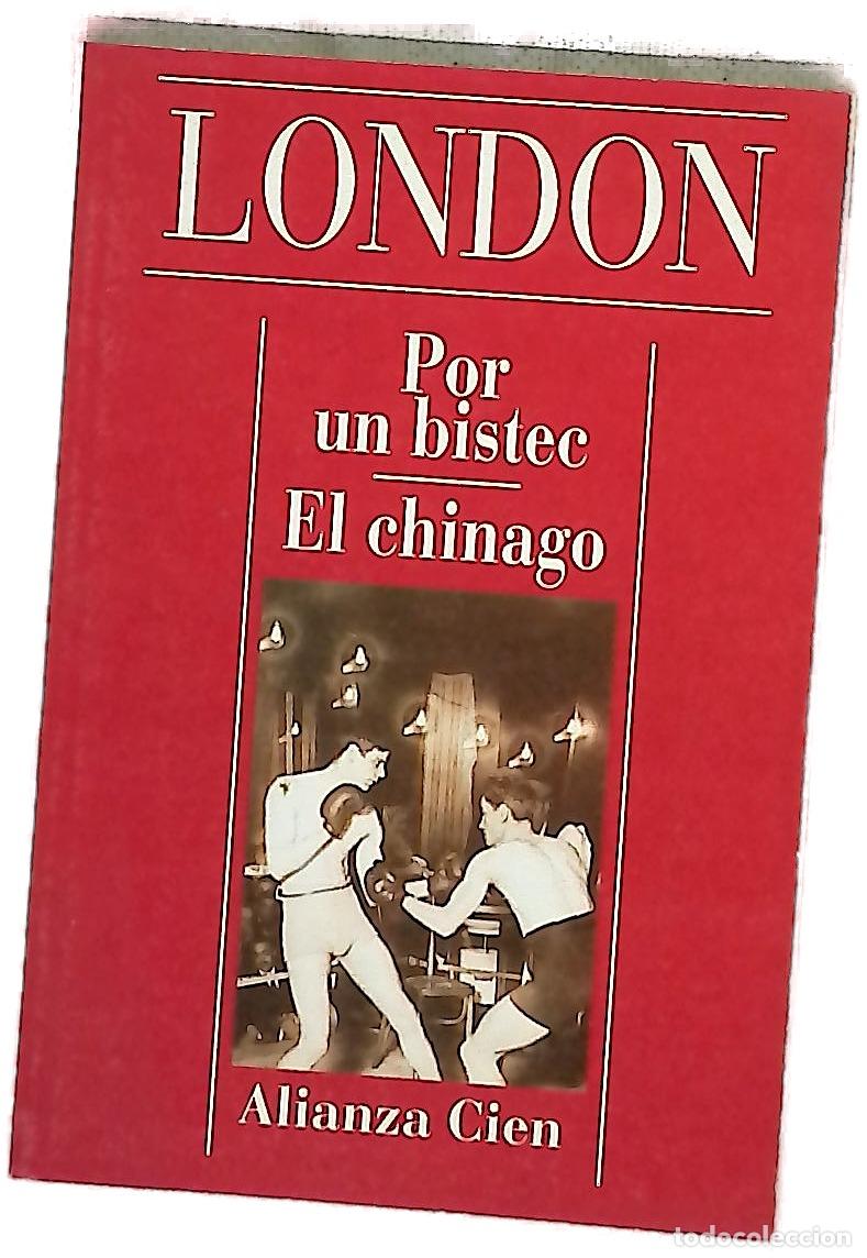 Libros: Por un bistec ; El chinago