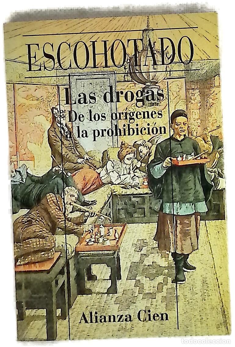 Libros: Las drogas de los or&iacute;genes a la prohibici&oacute;n