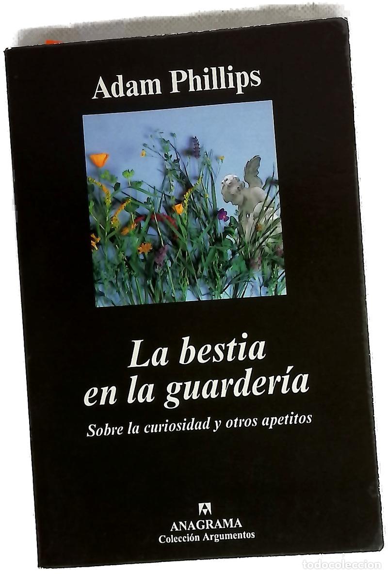 Libros: La bestia en la guarder&iacute;a : sobre la curiosidad y otros apetitos