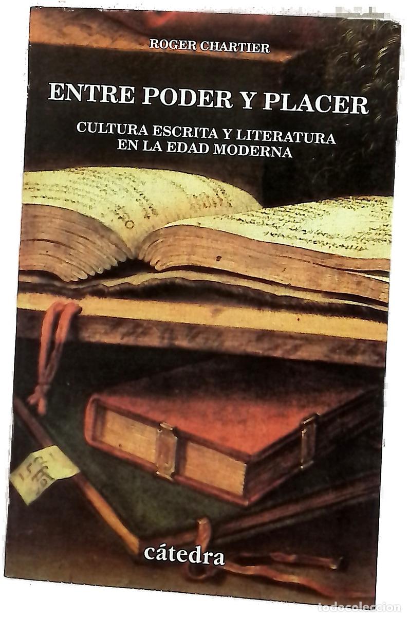 Libros: Entre poder y placer cultura escrita y literatura en la Edad Moderna