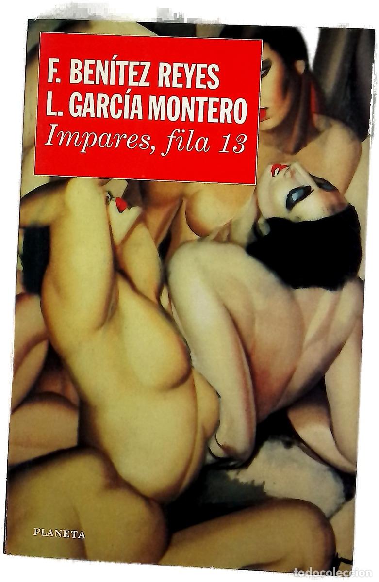 Libros: Impares, fila 13 - Ben&iacute;tez Reyes, Felipe; Garc&iacute;a Montero, Luis