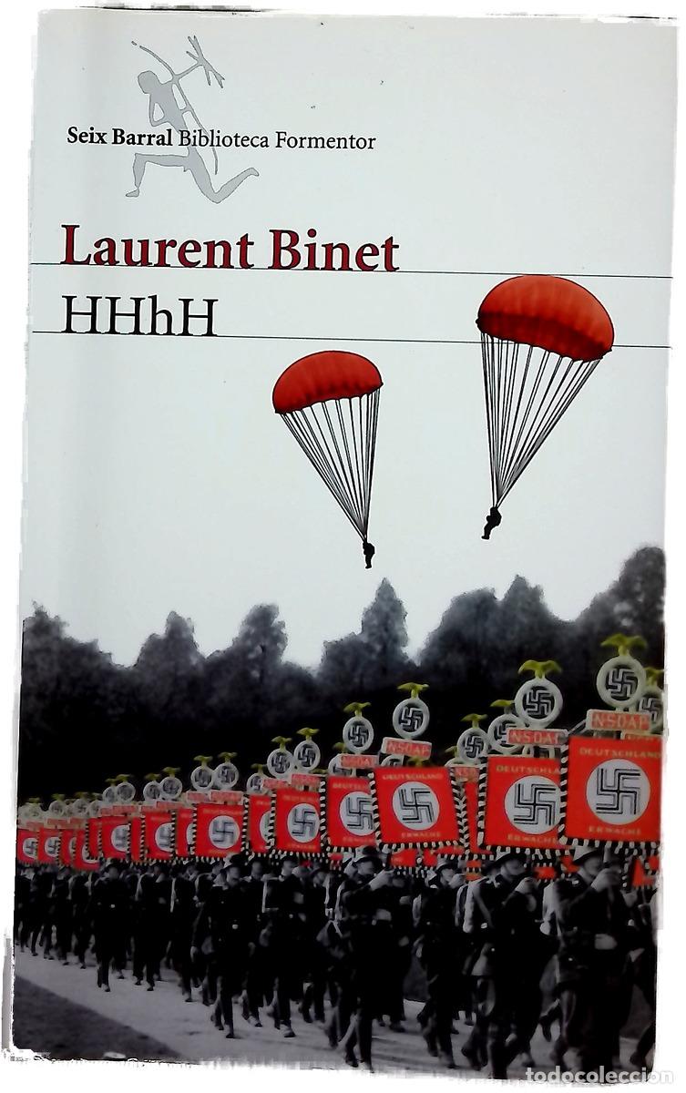 Libros: HHhH - Binet, Laurent; Garc&iacute;a Ortega, Adolfo