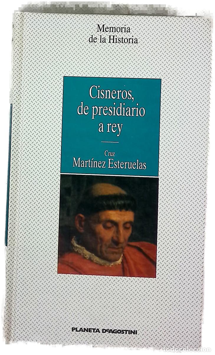 Libros: Cisneros, de presidiario a rey