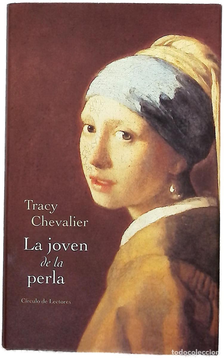 Libros: La joven de la perla - Chevalier, Tracy