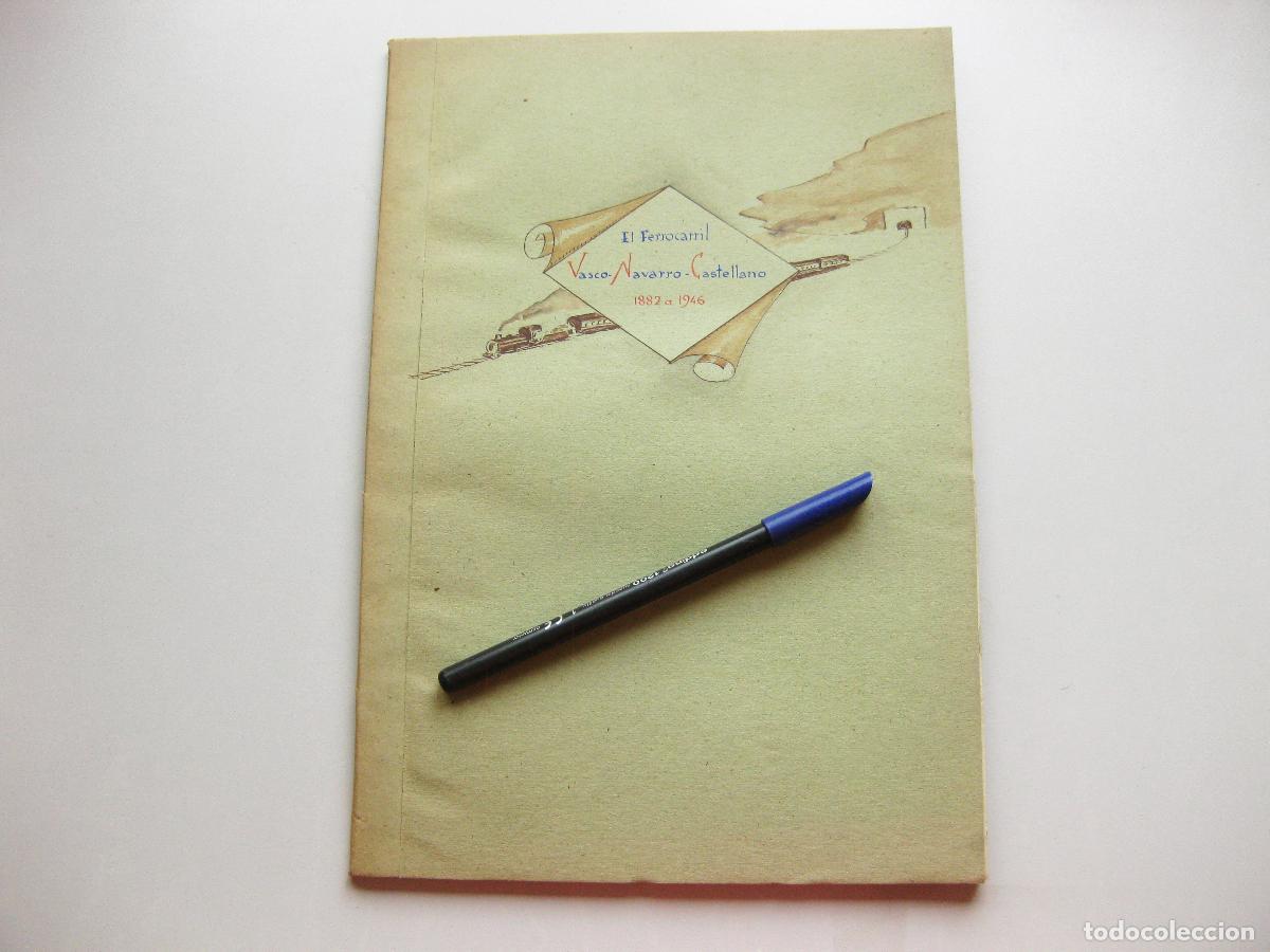 Libros: EL FERROCARRIL VASCO NAVARRO CASTELLANO. 1882 A 1946