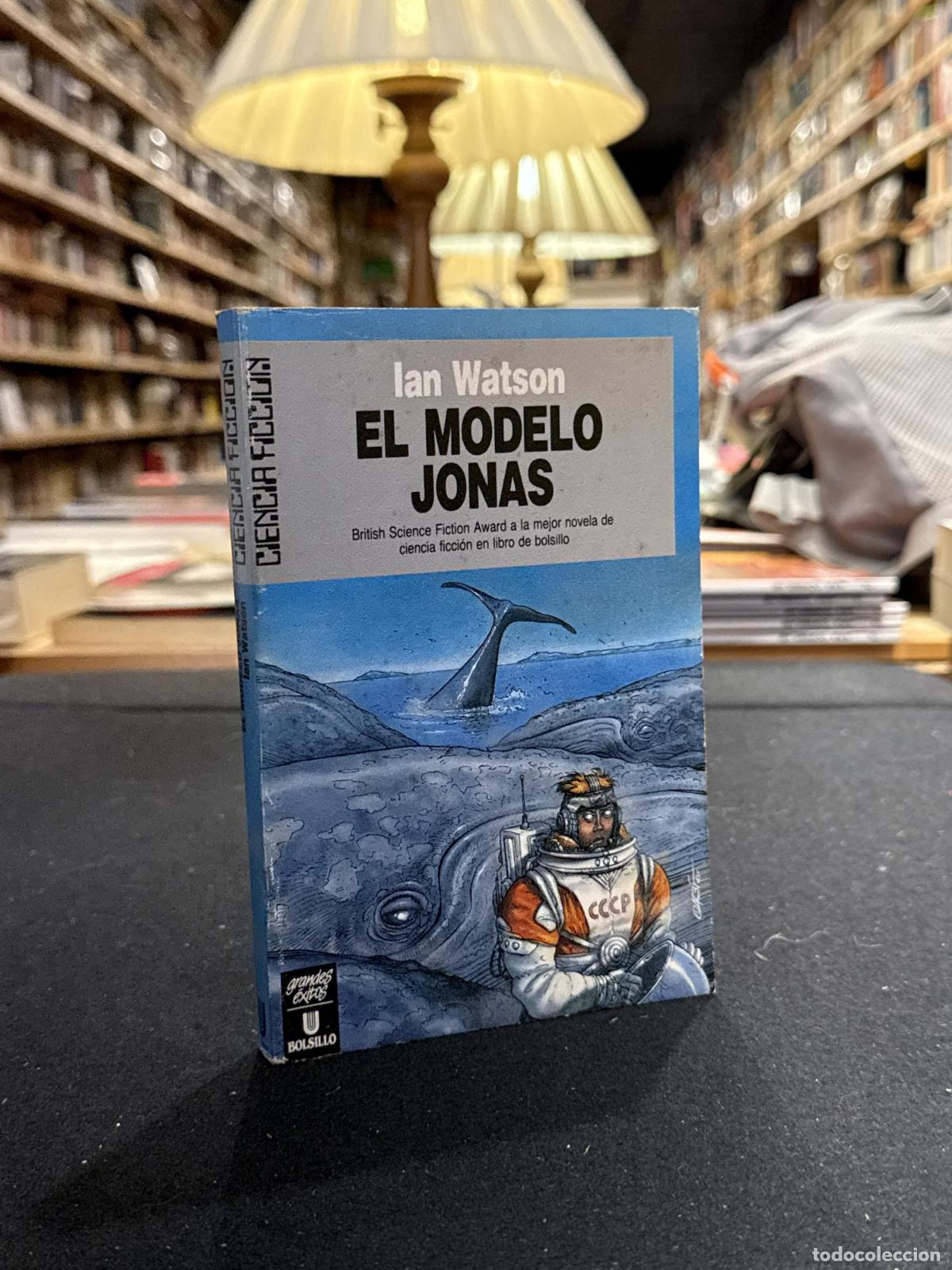 books: EL MODELO JONAS - ; Ian Watson