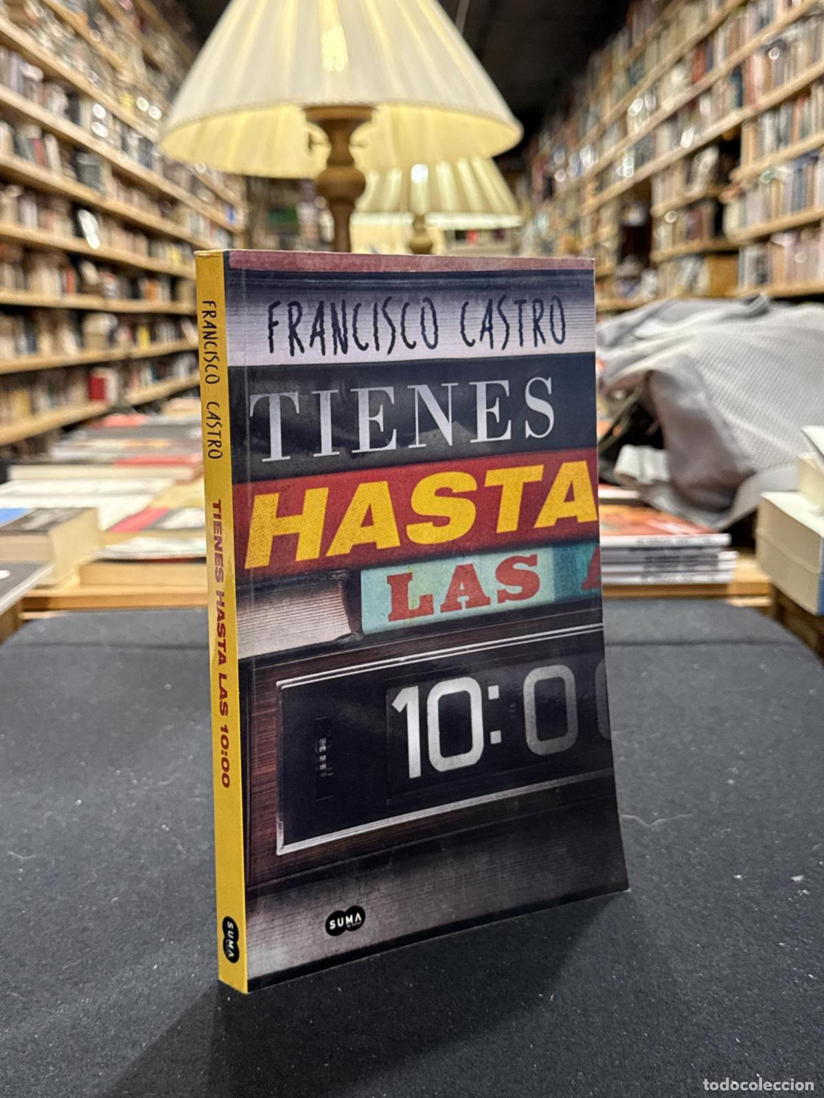 Libros: Trenes hasta las 10:00 - Francisco Castro