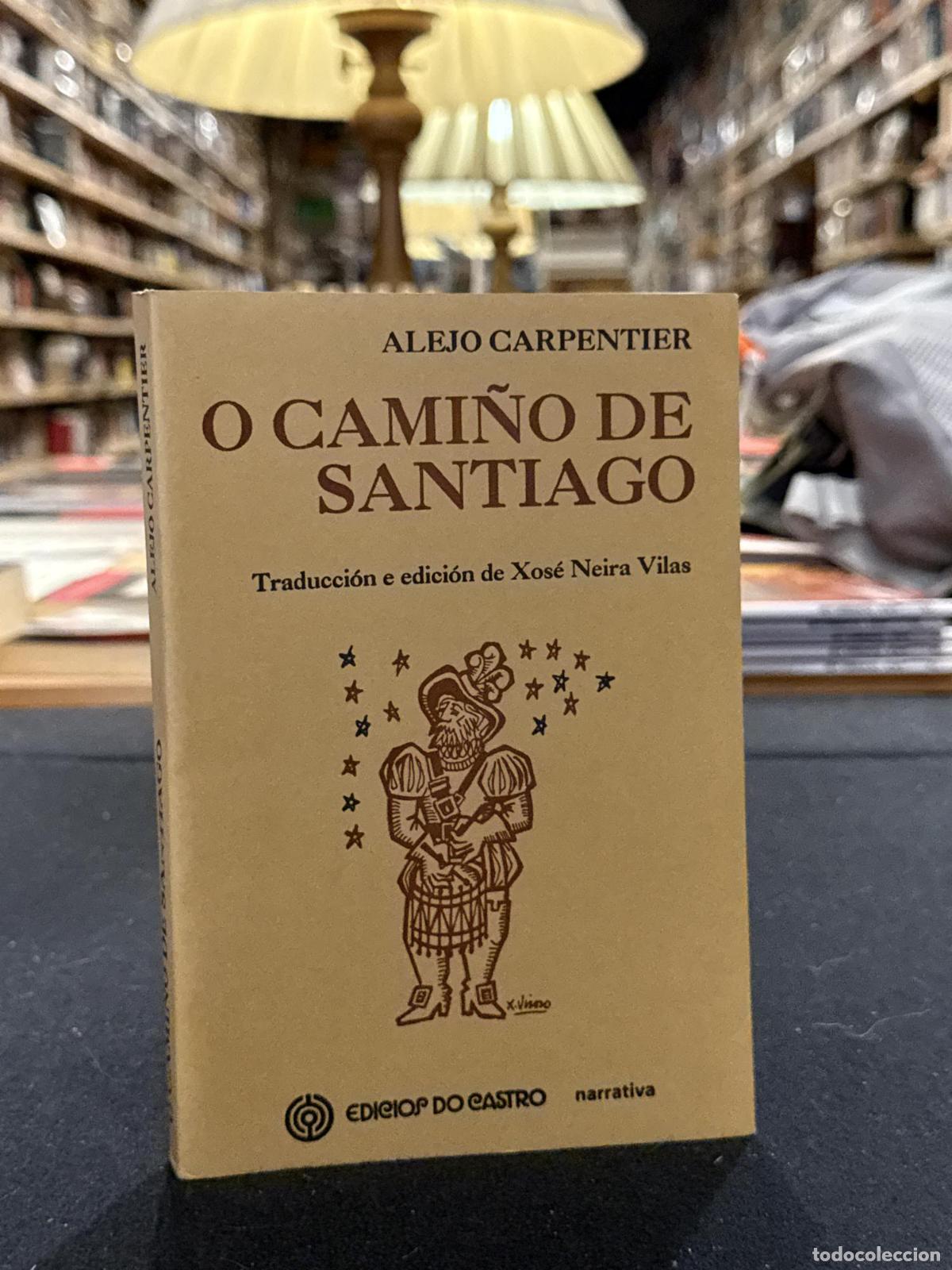 Libros: O cami&ntilde;o de Santiago - Alejo Carpentier