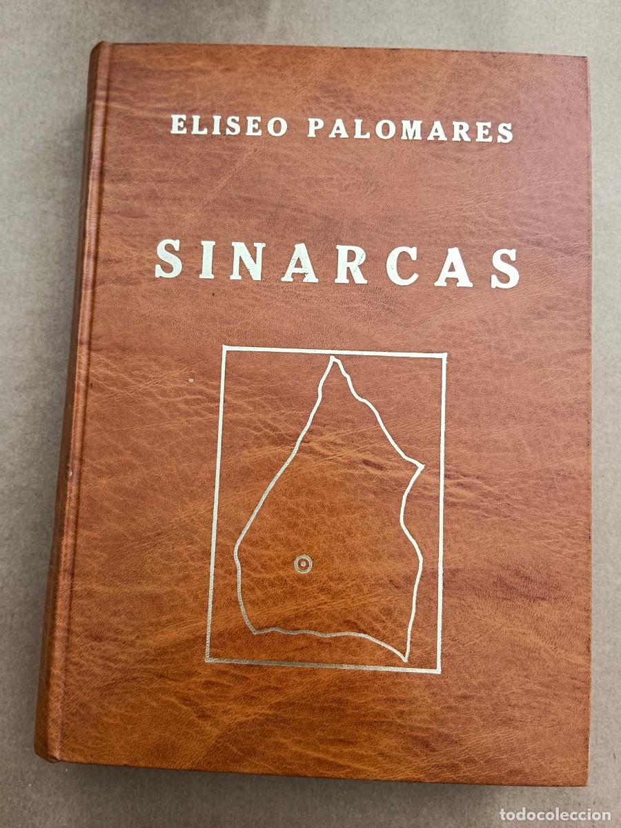books: SINARCAS (GEO-HISTORIA, FOLKLORE, LENGUAJE Y TOPONIMIA) - Eliseo Palomares