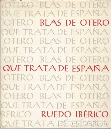 Libros: QUE TRATA DE ESPA&Ntilde;A - OTERO, BLAS DE - Foto 2