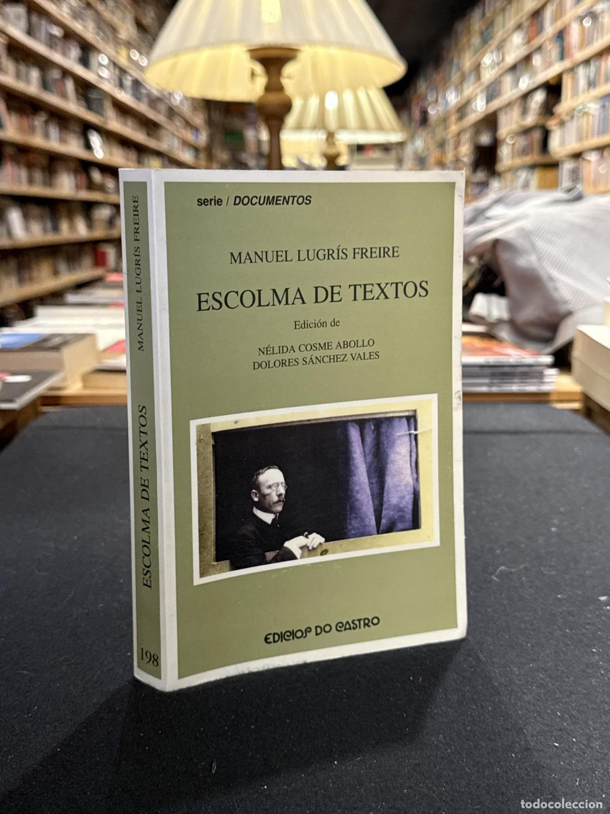 Escolma de textos - Manuel Lugr&iacute;s Freire