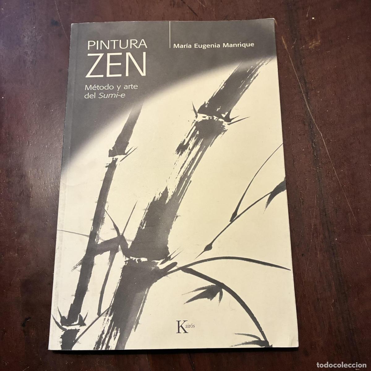 books: Pintura zen. M&eacute;todo y arte del Sumi-e - Mar&iacute;a Eugenia Manrique