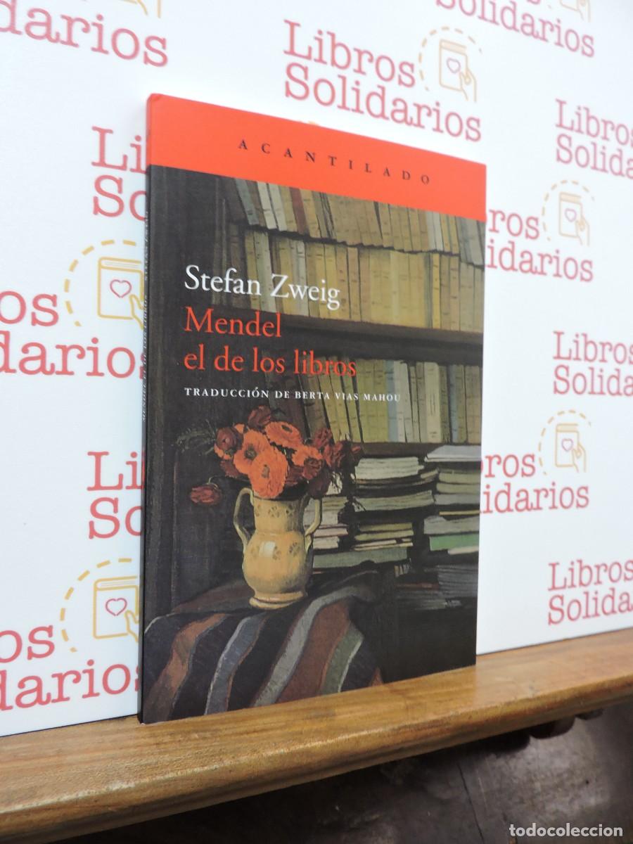 Libros: Mendel el de los libros. ZWEIG, Stefan. Ed. Acantilado. Barcelona, 2020