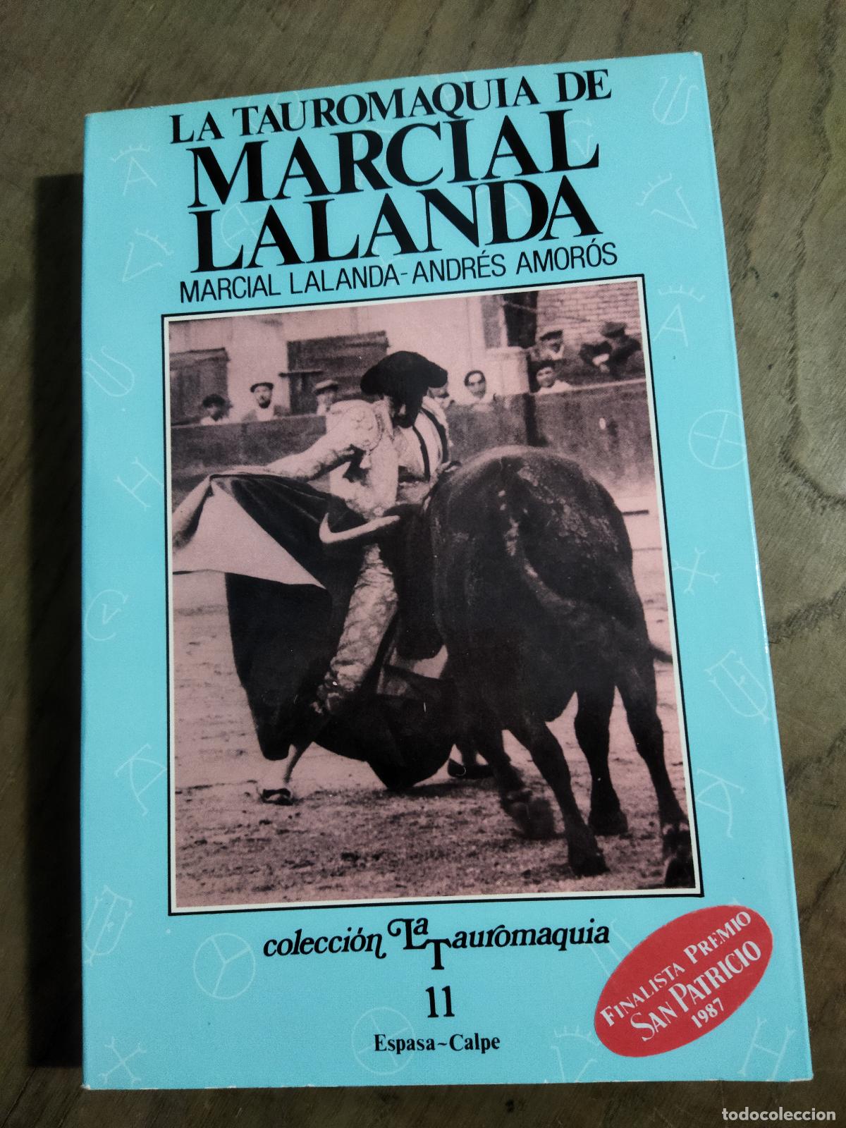 books: LA TAUROMAQUIA DE MARCIAL LALANDA - LALANDA, MARCIAL