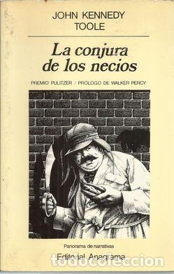 Libros: LA CONJURA DE LOS NECIOS - KENNEDY TOOLE, JOHN