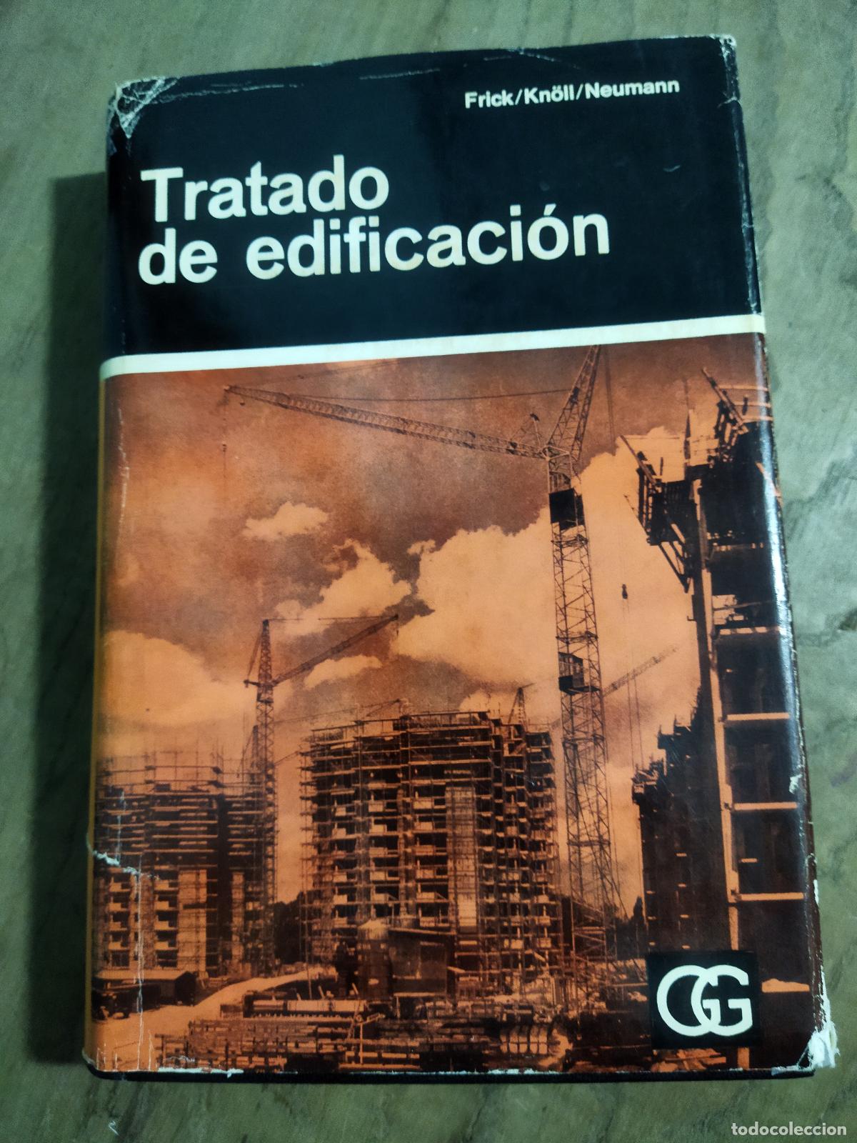 Libros: TRATADO DE EDIFICACION - NEUMANN, FRIEDRICH
