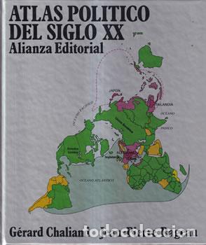 Libros: Atlas pol&iacute;tico del Siglo XX - G&eacute;rard Chaliand / Jean-Pierre Rageau