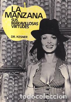 books: La Manzana. Sus maravillosas virtudes - Dr. Kesner