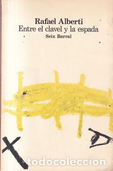 Libros: Entre el clavel y la espada - Rafael Alberti - Foto 1
