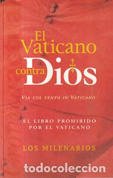 books: El Vaticano contra Dios - Los Milenarios