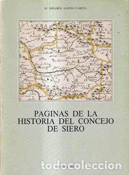 B&uuml;cher: P&aacute;ginas de la historia del Consejo de Siero - M&ordf; Dolores Alonso Cabeza
