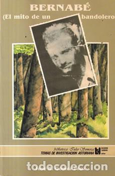 Livres: Bernab&eacute; (El mito de un bandolero) - Jos&eacute; R. G&oacute;mez Fouz